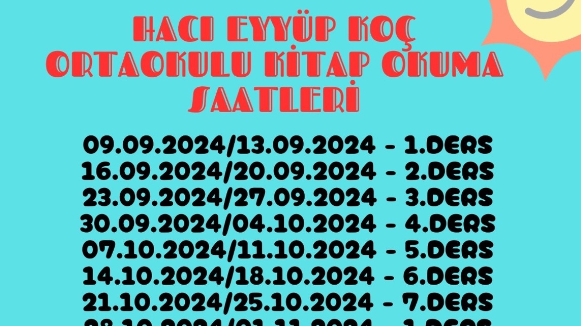 Hacı Eyyüp Koç Ortaokulu okuma Saatleri